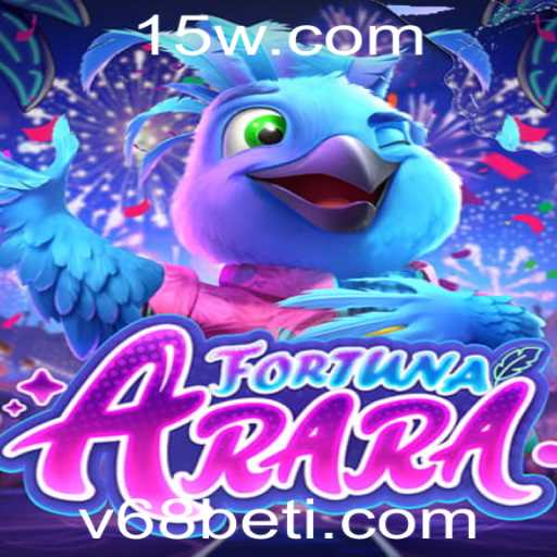 Descubra FortunaArara: O Novo Jogo do Momento com v68bet