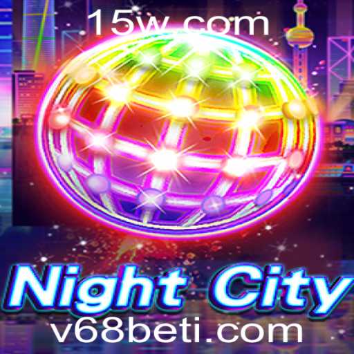 Explorando NightCity: Um Mergulho no Mundo de V68bet